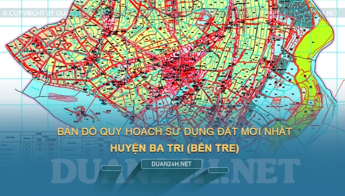 Bản đồ quy hoạch, kế hoạch huyện Ba Tri (Bến Tre)