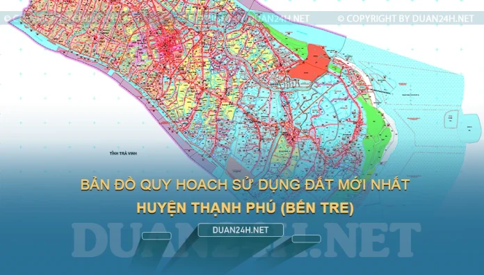 Bản đồ quy hoạch, kế hoạch huyện Thạnh Phú (Bến Tre)