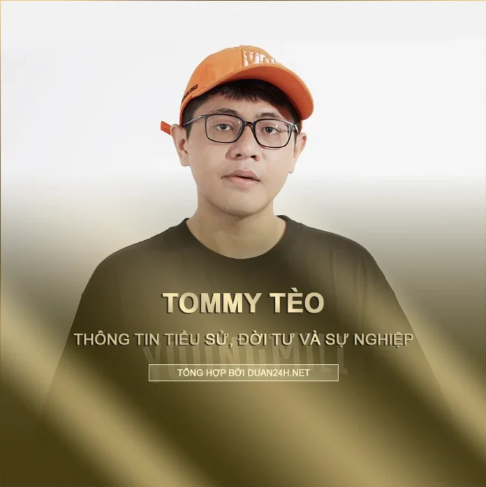 Tiểu sử, đời tư và sự nghiệp rapper Tommy Tèo