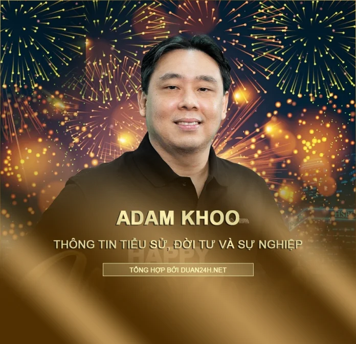 Tiểu sử, đời tư và sự nghiệp Adam Khoo