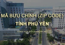 Danh sách mã bưu chính (Zip code) tỉnh Phú Yên và các bưu cục