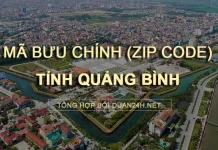 Thông tin tra cứu mã bưu chính (Zip Code) tại tỉnh Quảng Bình