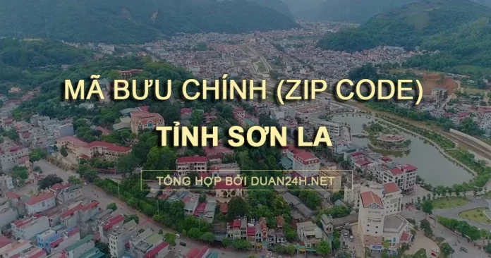 Danh sách mã bưu chính (Zip code) tỉnh Sơn La và các bưu cục