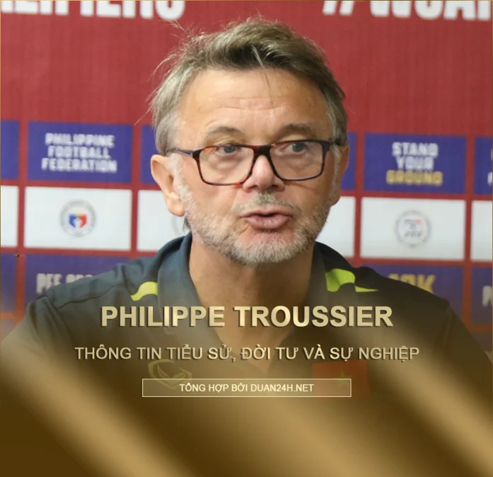 Tiểu sử và sự nghiệp HLV Philippe Troussier