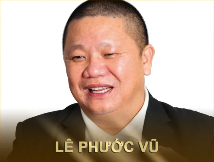 Tiểu sử và sự nghiệp doanh nhân Lê Phước Vũ