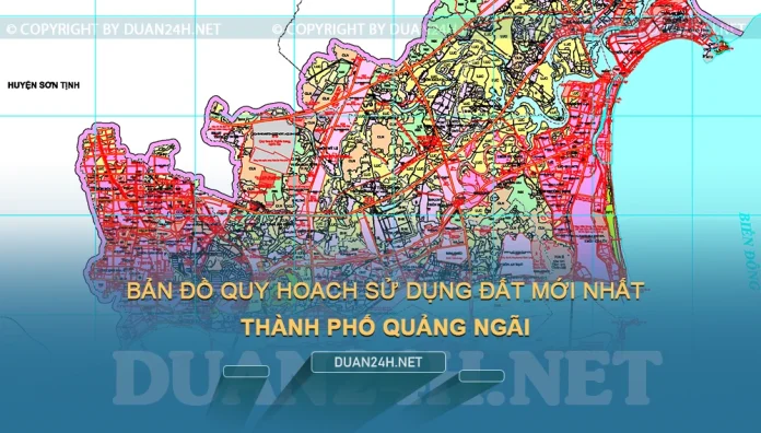 Bản đồ quy hoạch, kế hoạch Thành phố Quảng Ngãi