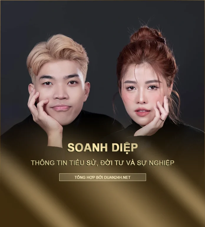 Thông tin cặp đôi tiktoker Soanh Diệp