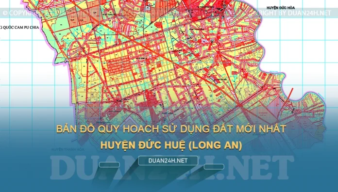 Bản đồ quy hoạch, kế hoạch huyện Đức Huệ (Long An)