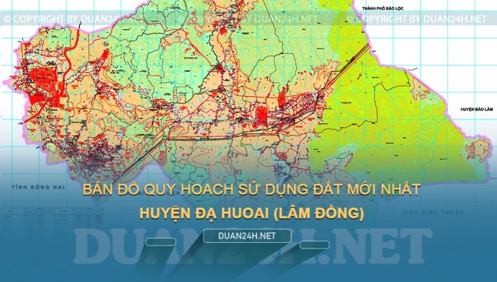 Bản đồ quy hoạch, kế hoạch huyện Đạ Huoai (Lâm Đồng)