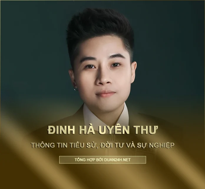 Tiểu sử, đời tư và sự nghiệp Đin Hà Uyên Thư