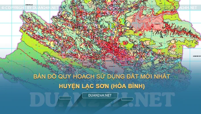 Bản đồ quy hoạch, kế hoạch huyện Lạc Sơn (Hòa Bình)