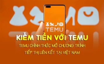 Kiếm tiền với TEMU, nhận hoa hồng lên đến 30%