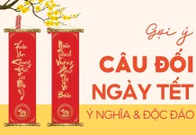 Danh sách những câu đối hay, ý nghĩa trong ngày Tết