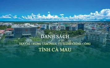 Danh sách Trung tâm Phục vụ hành chính công tỉnh Cà Mau Danh sách Trung tâm Phục vụ hành chính công tỉnh Cà Mau